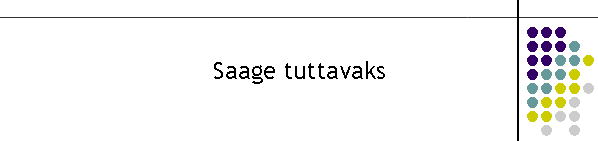 Saage tuttavaks