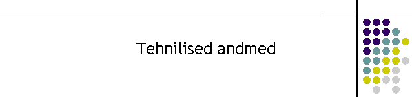 Tehnilised andmed